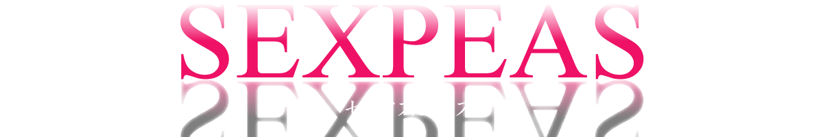 SEXPEAS ｜ セックスピーズ